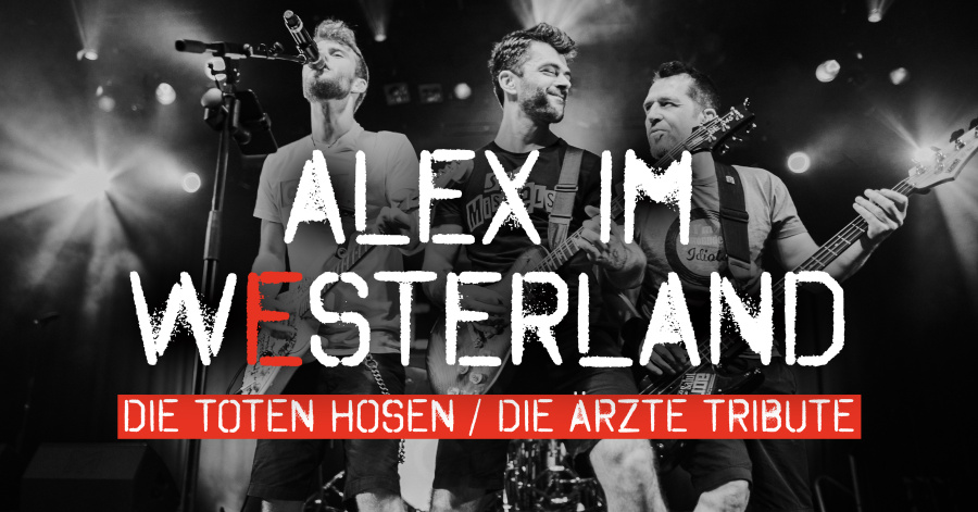 Alex im Westerland | Die Toten Hosen & Die Ärzte Tribute
